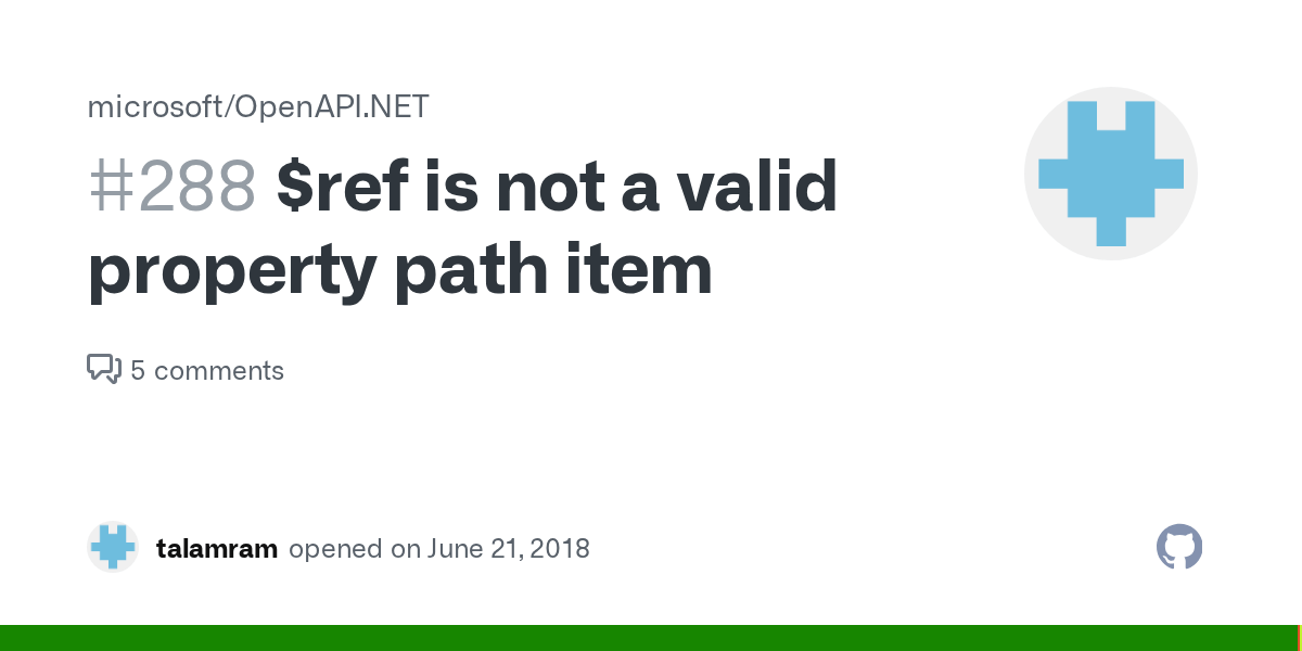 ref is not a valid property path item · Issue 288 · microsoft/OpenAPI