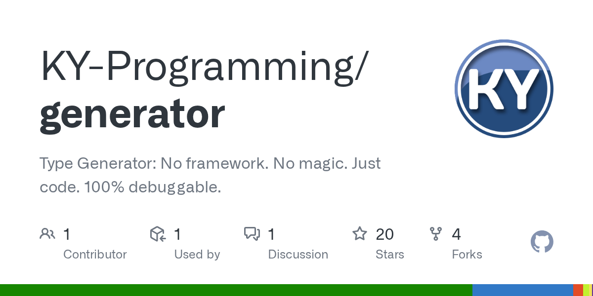 GitHub KYProgramming/generator Type Generator No framework. No
