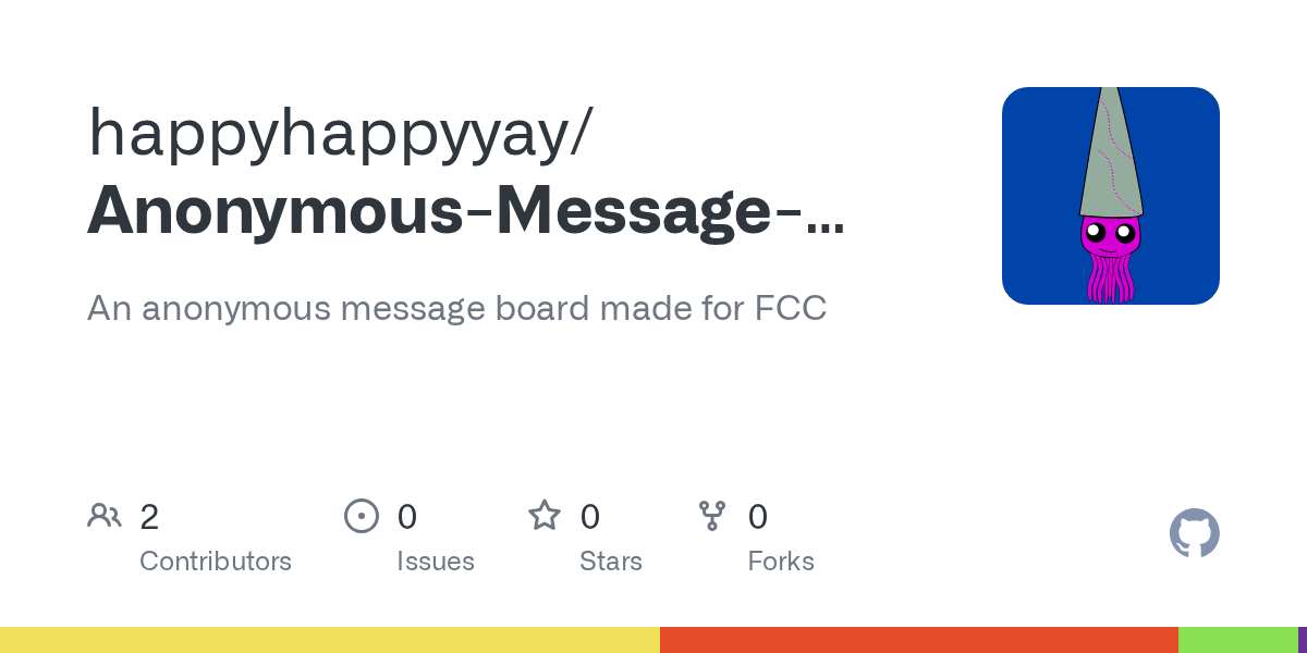 GitHub happyhappyyay/AnonymousMessageBoard An anonymous message board made for FCC