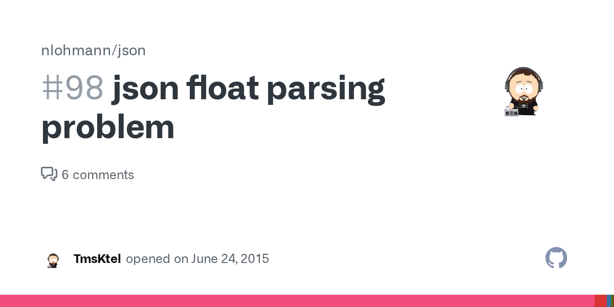 json float parsing problem · Issue 98 · nlohmann/json · GitHub