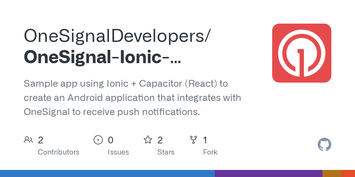 GitHub OneSignalDevelopers/OneSignalIonicCapacitorReactAndroid