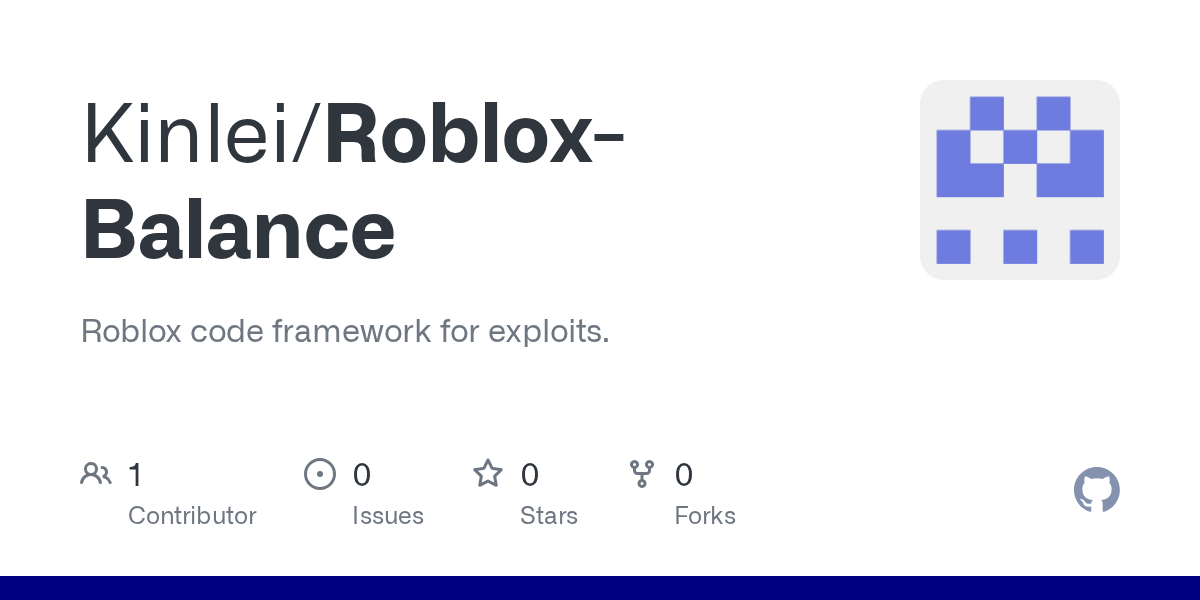 GitHub Kinlei/RobloxBalance Roblox code framework for exploits.