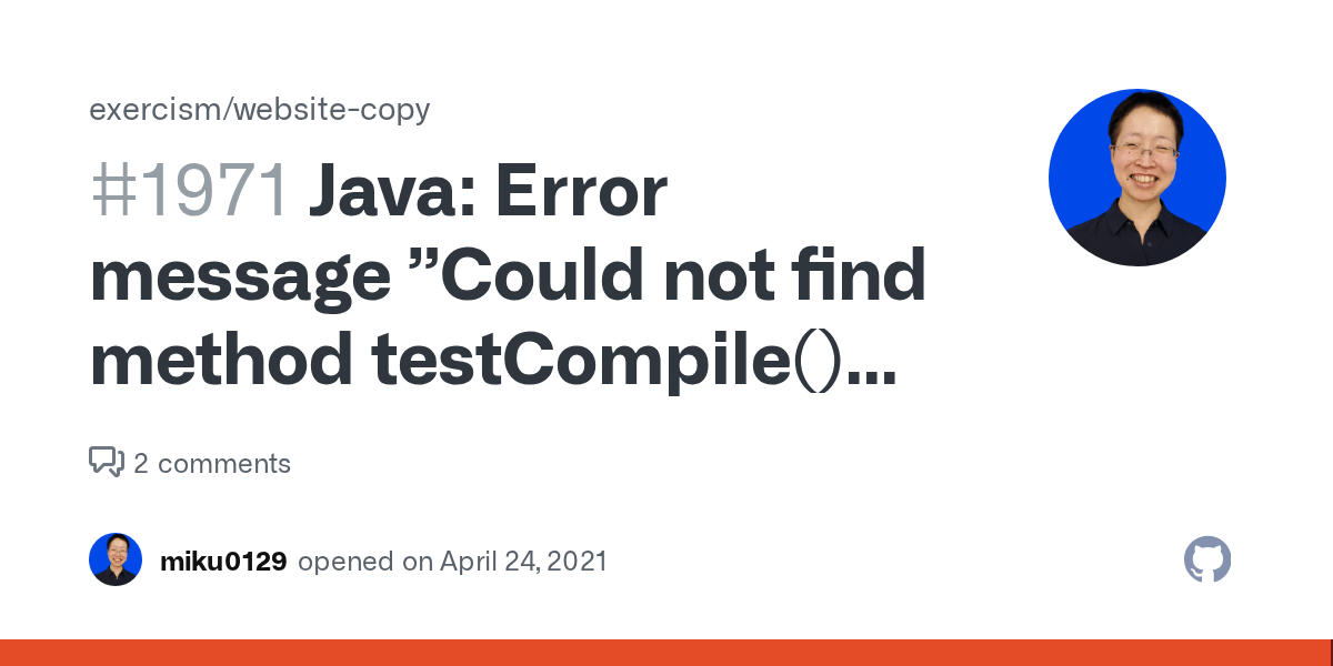 Java Error message ”Could not find method for arguments