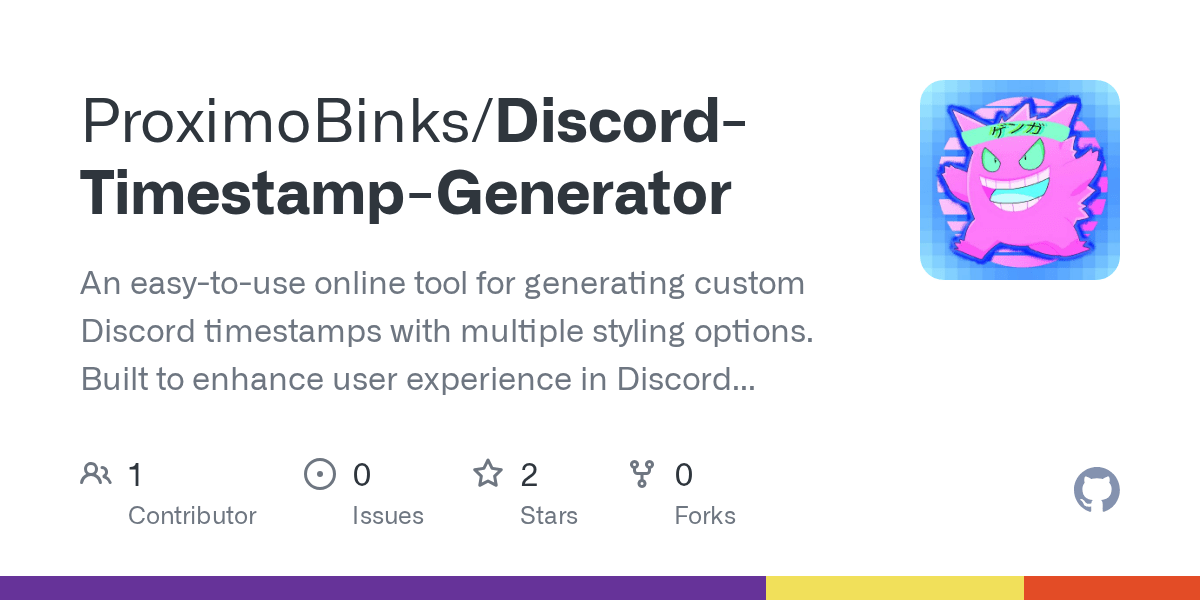 GitHub ProximoBinks/DiscordTimestampGenerator An easytouse online tool for generating