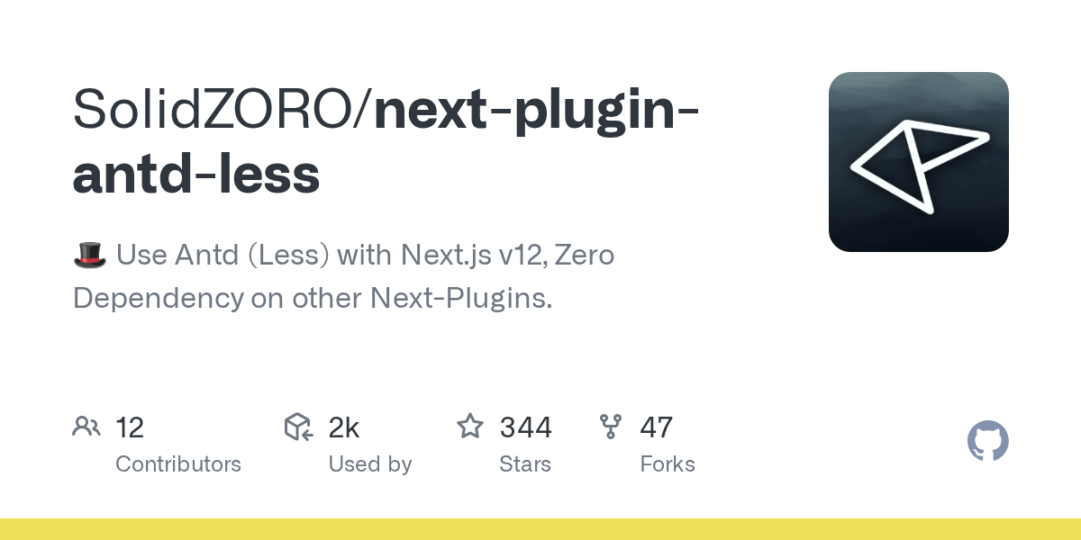 GitHub SolidZORO/nextpluginantdless 🎩 Use Antd (Less) with Next