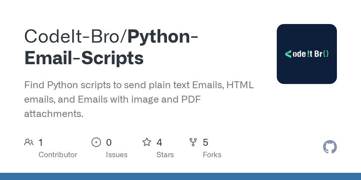 GitHub CodeItBro/PythonEmailScripts Find Python scripts to send