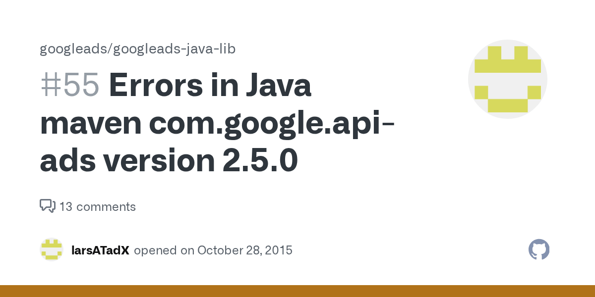 Errors in Java maven com.google.apiads version 2.5.0 · Issue 55