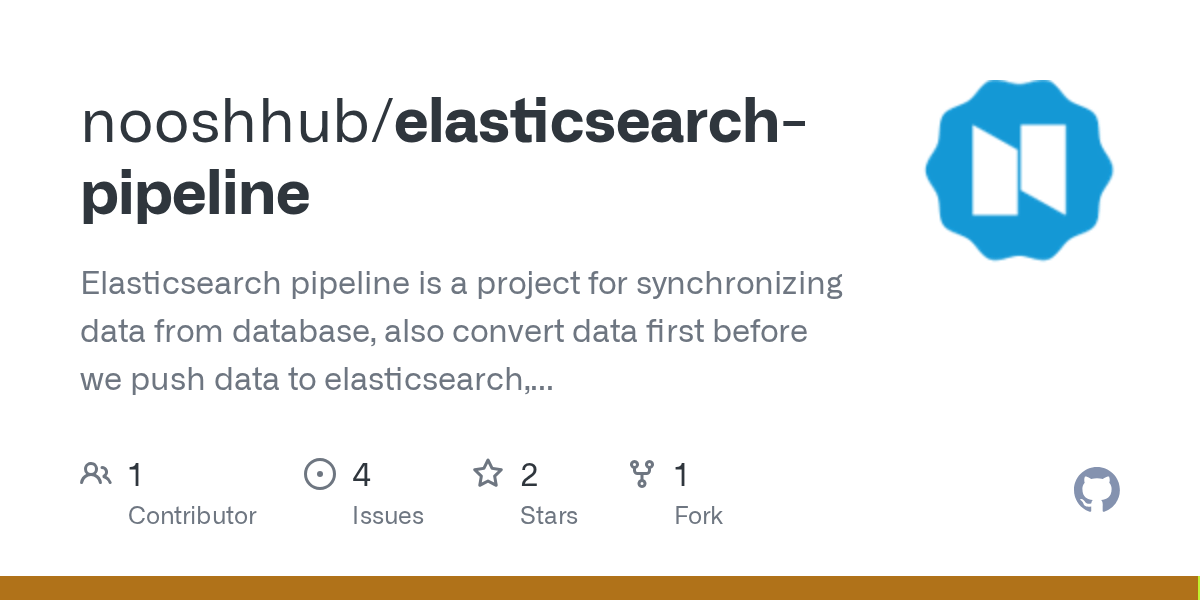 GitHub nooshhub/elasticsearchpipeline Elasticsearch pipeline is a