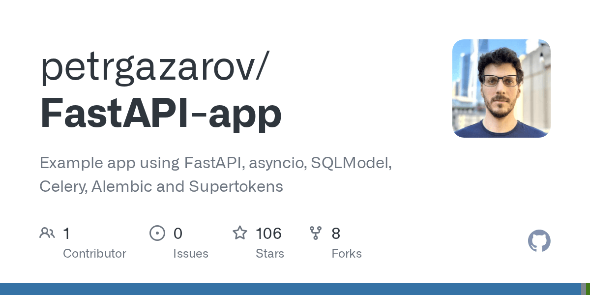 GitHub petrgazarov/FastAPIapp Example app using FastAPI, asyncio