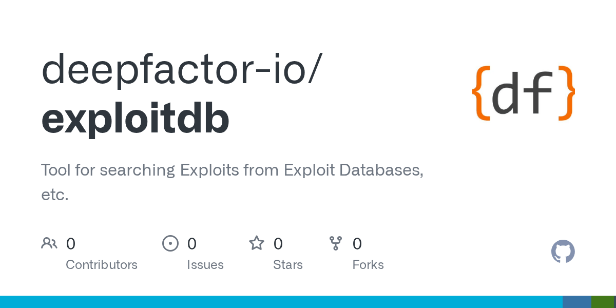 GitHub deepfactorio/exploitdb Tool for searching Exploits from
