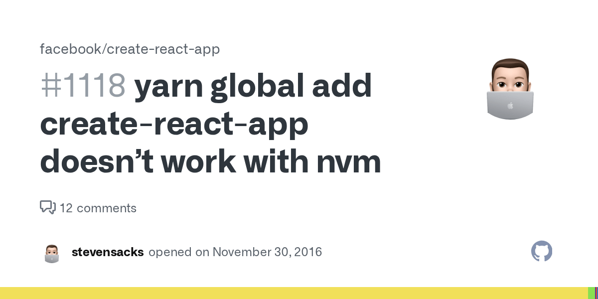 yarn global add createreactapp doesn’t work with nvm · Issue 1118