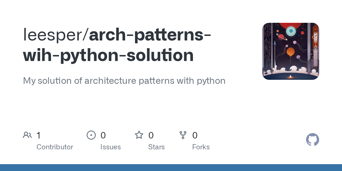 GitHub leesper/archpatternswihpythonsolution My solution of