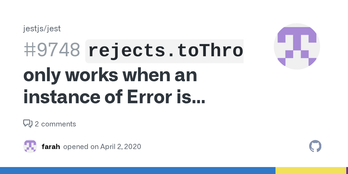 `rejects.toThrow()` only works when an instance of Error is thrown