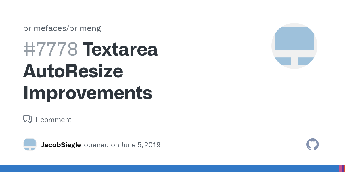 Textarea AutoResize Improvements · Issue 7778 · primefaces/primeng