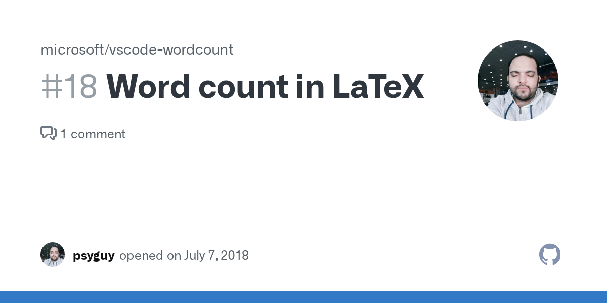 Word count in LaTeX · Issue 18 · microsoft/vscodewordcount · GitHub
