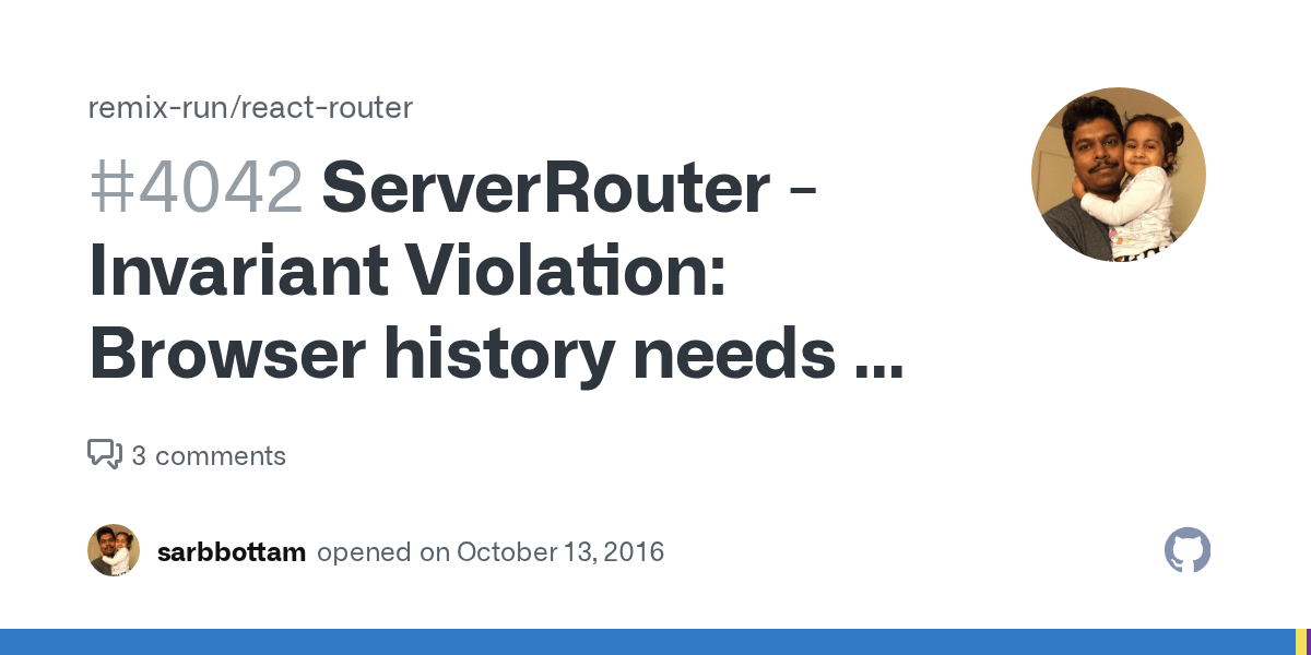ServerRouter Invariant Violation Browser history needs a DOM · Issue