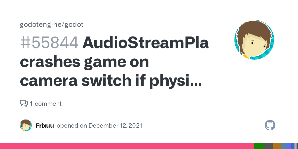 AudioStreamPlayer3D crashes game on camera switch if physics server is