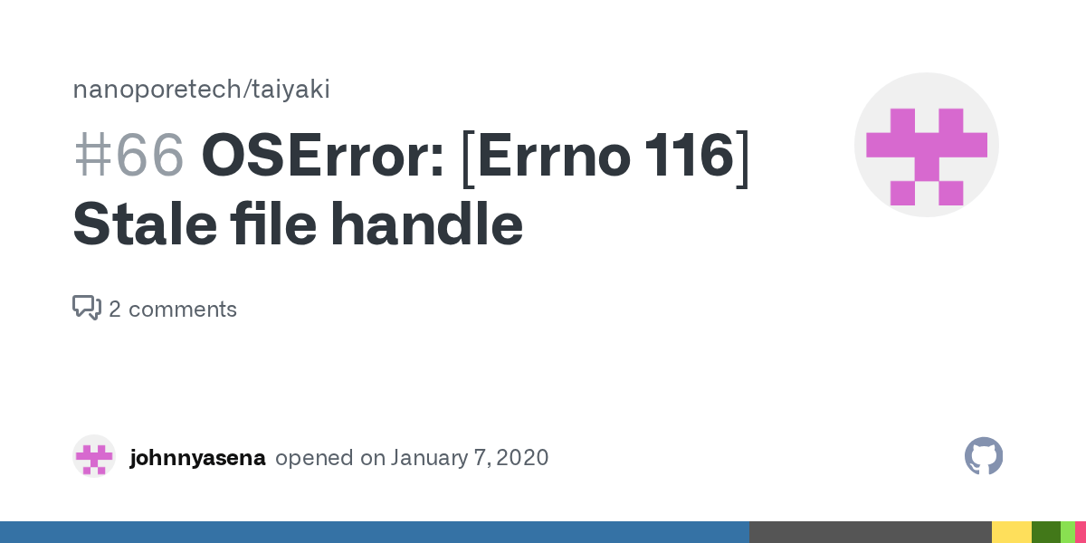 OSError [Errno 116] Stale file handle · Issue 66 · nanoporetech