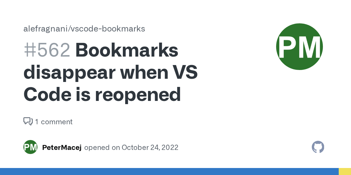 Bookmarks disappear when VS Code is reopened · Issue 562 · alefragnani