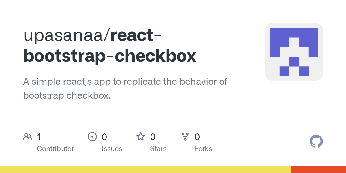 GitHub upasanaa/reactbootstrapcheckbox A simple reactjs app to
