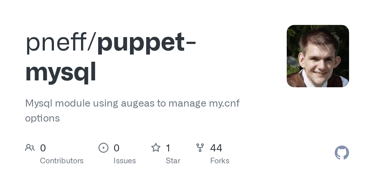 GitHub pneff/puppetmysql Mysql module using augeas to manage my.cnf