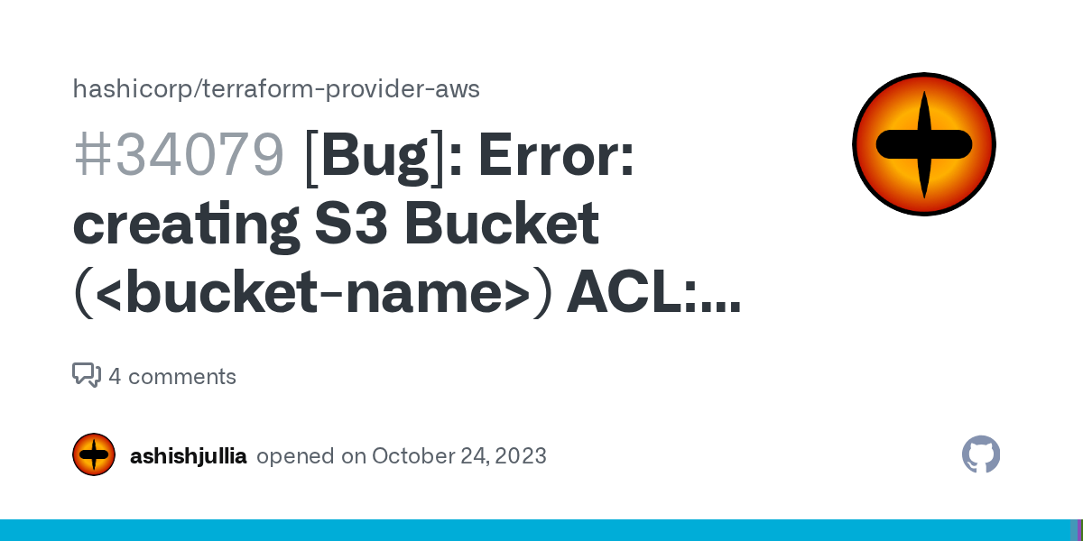 [Bug] Error creating S3 Bucket ( ) ACL operation error S3