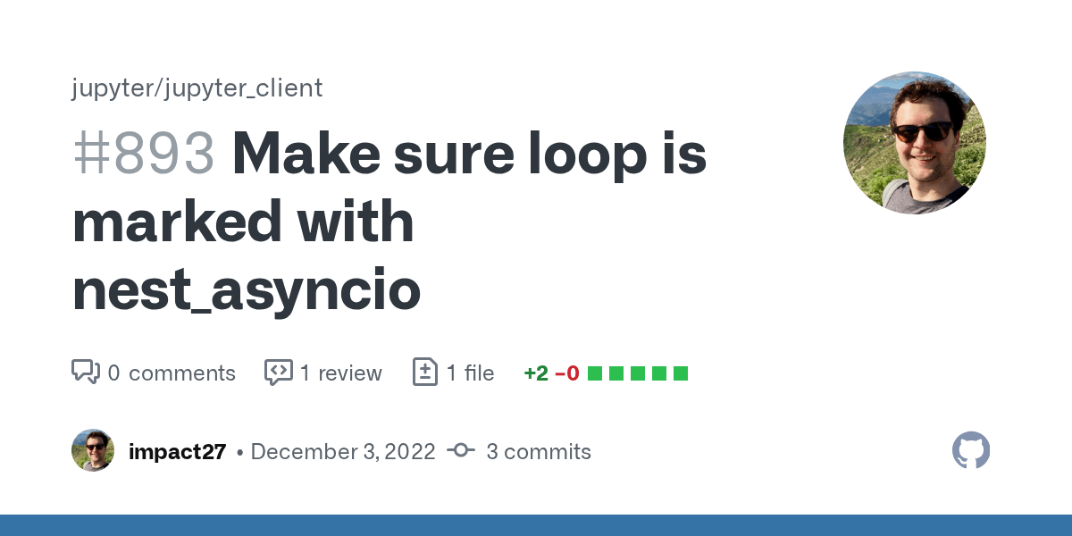 Make sure loop is marked with nest_asyncio by impact27 · Pull Request