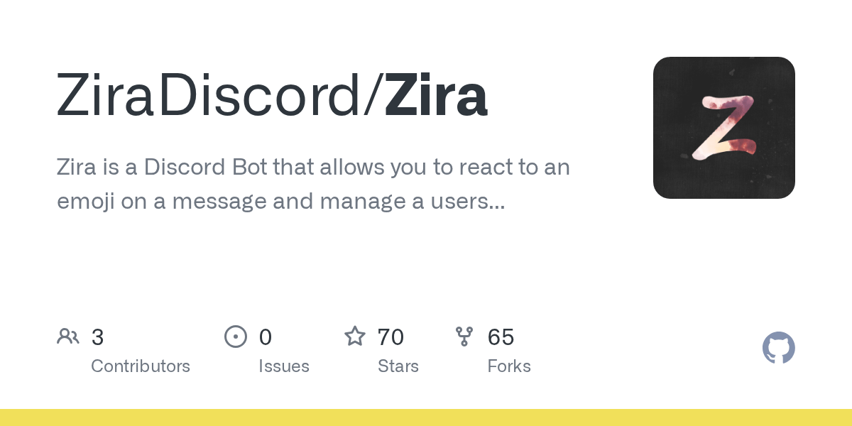 GitHub ZiraDiscord/Zira Zira is a Discord Bot that allows you to