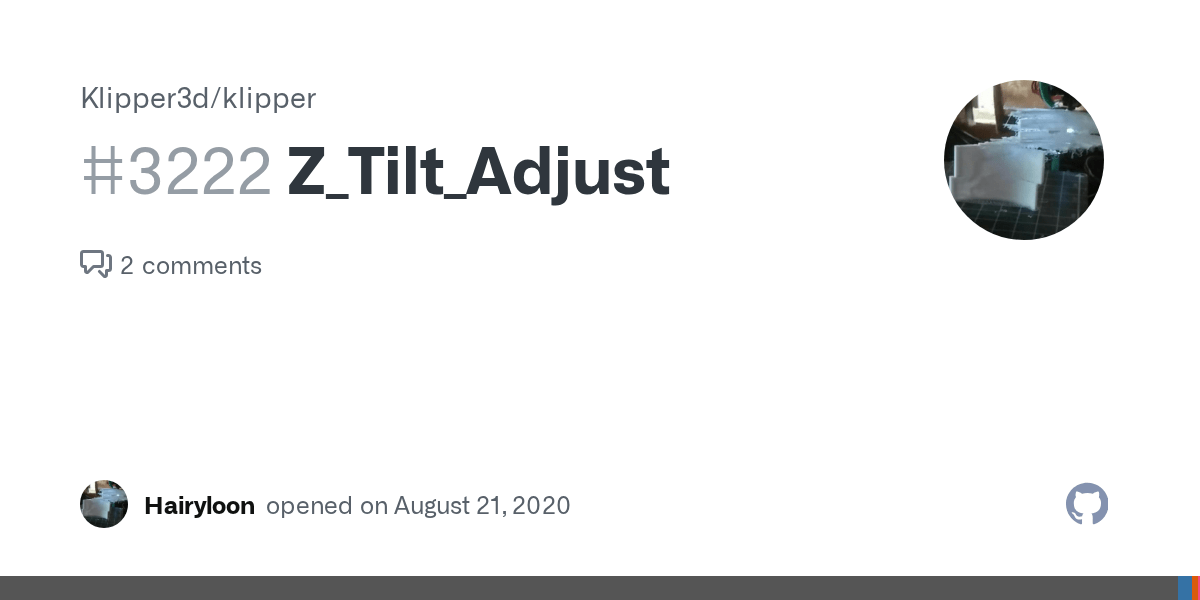 Z_Tilt_Adjust · Issue 3222 · Klipper3d/klipper · GitHub