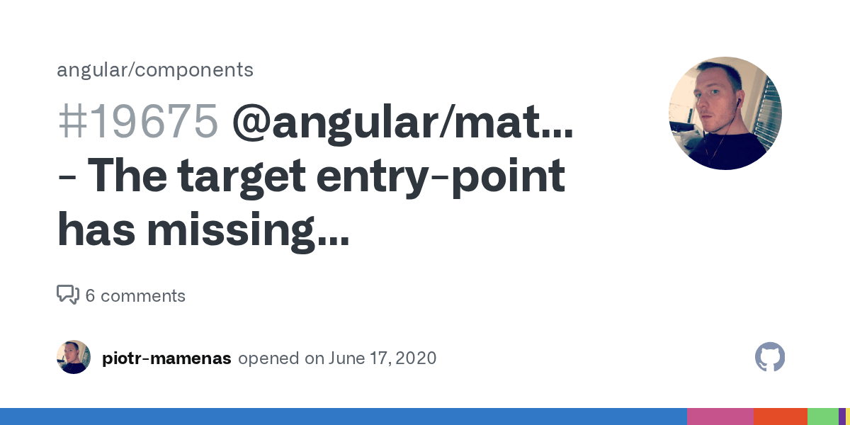 angular/material/core The target entrypoint has missing dependencies · Issue 19675