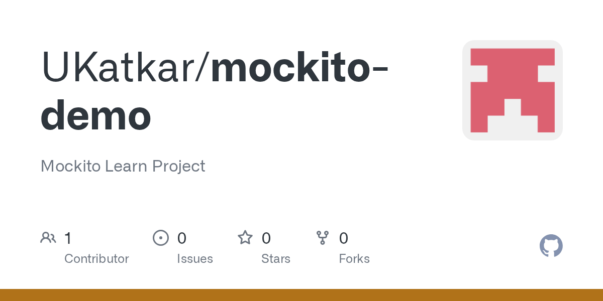 GitHub UKatkar/mockitodemo Mockito Learn Project