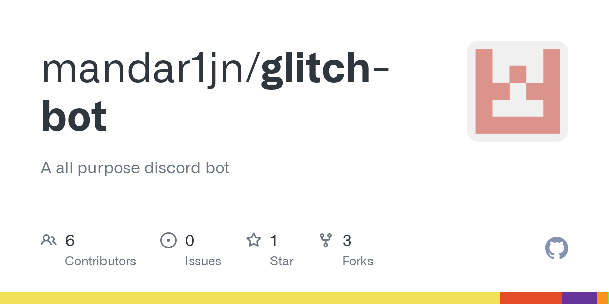 GitHub mandar1jn/glitchbot A all purpose discord bot