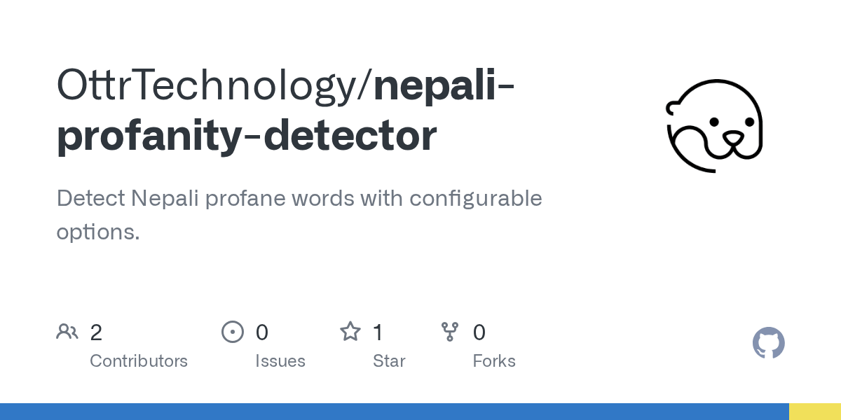 GitHub OttrTechnology/nepaliprofanitydetector Detect Nepali