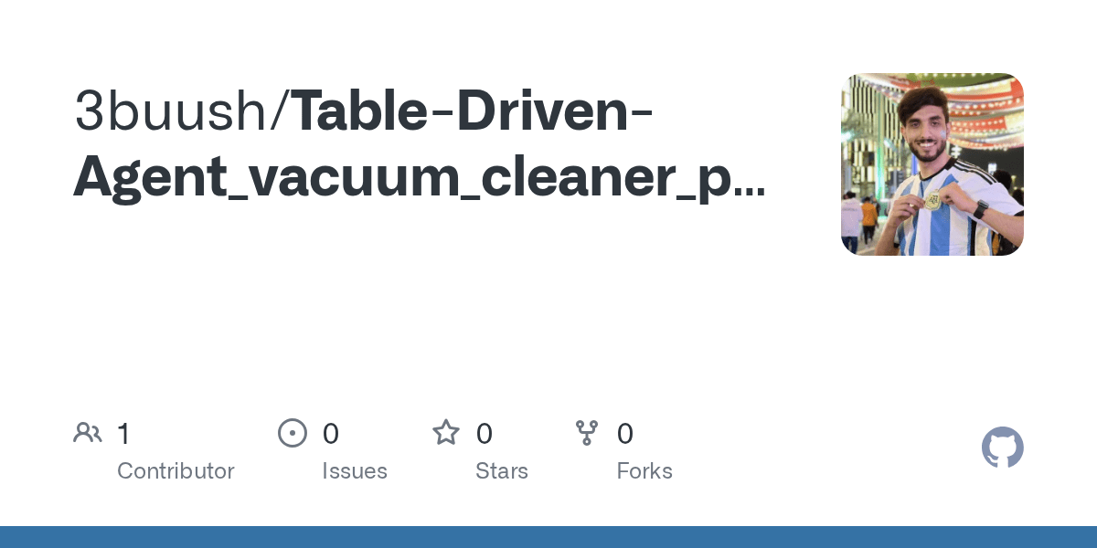GitHub 3buush/TableDrivenAgent_vacuum_cleaner_python