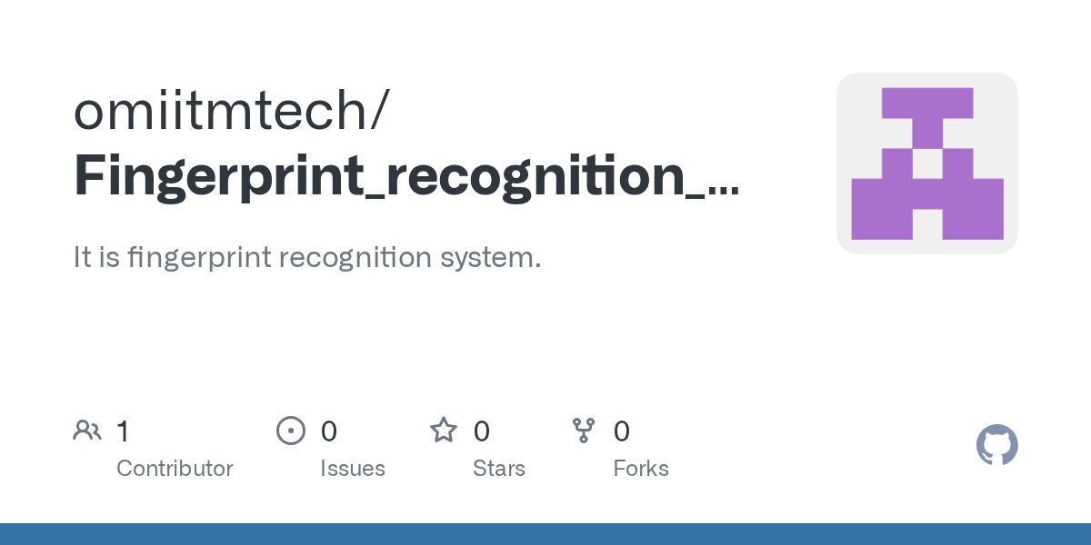 GitHub omiitmtech/Fingerprint_recognition_Python It is fingerprint
