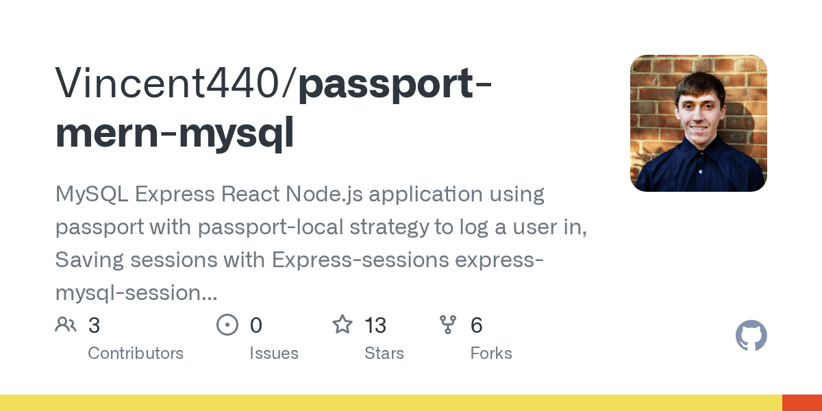 GitHub Vincent440/passportmernmysql MySQL Express React Node.js