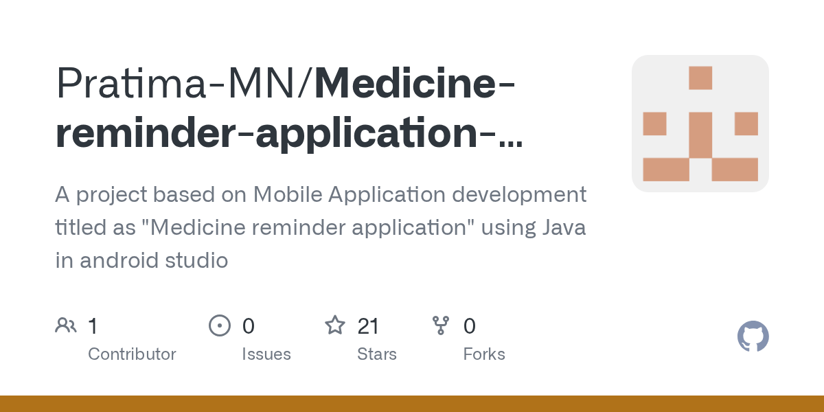 GitHub PratimaMN/Medicinereminderapplicationusingandroidstudio