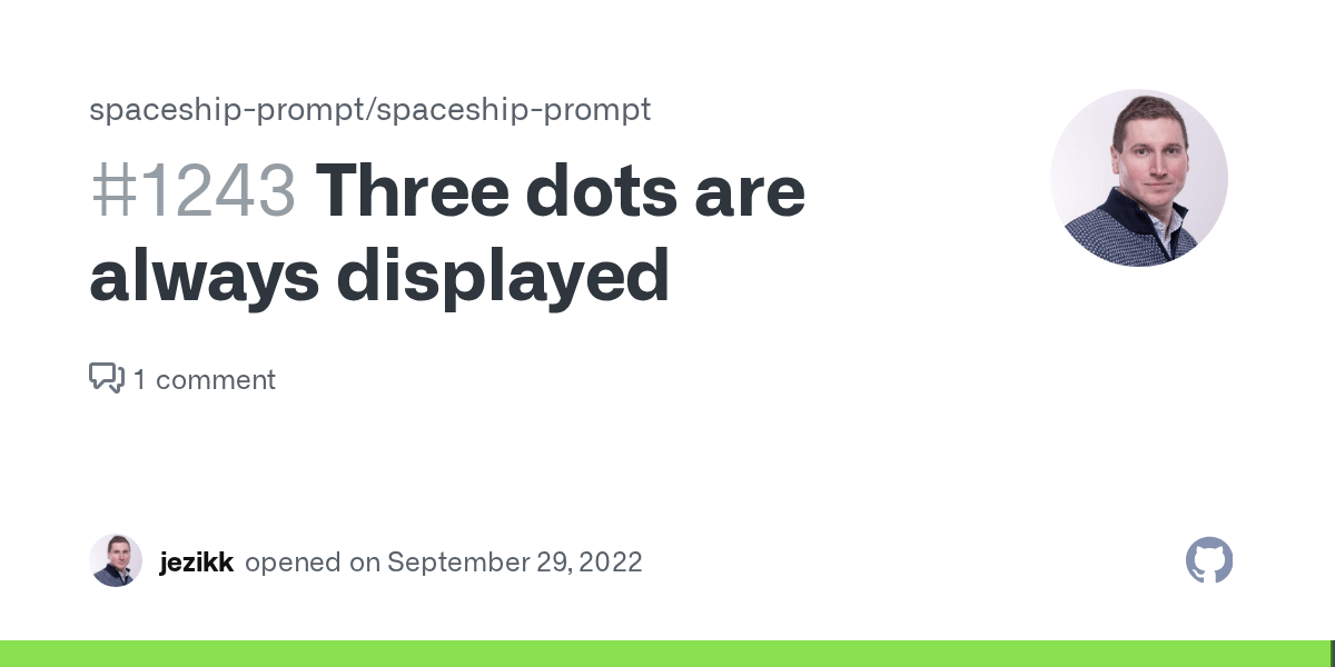 Three dots are always displayed · Issue 1243 · spaceshipprompt