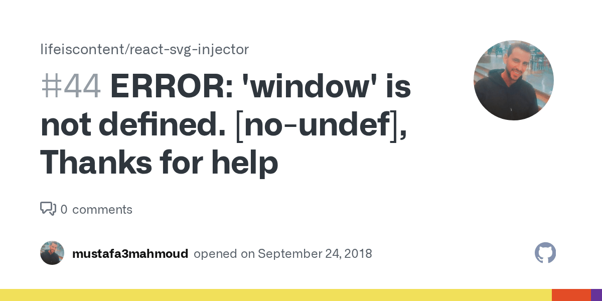 ERROR 'window' is not defined. [noundef], Thanks for help · Issue 44