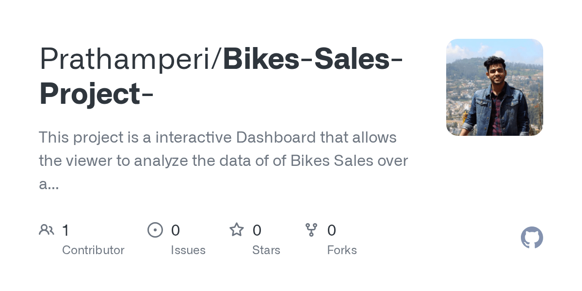 GitHub Prathamperi/BikesSalesProject This project is a