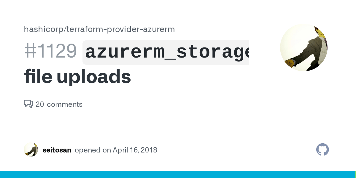 `azurerm_storage_blob` file uploads · Issue 1129 · hashicorp/terraform