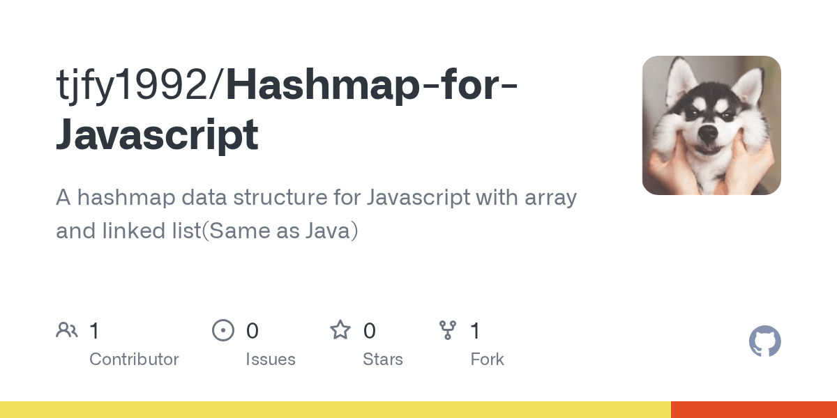 GitHub tjfy1992/HashmapforJavascript A hashmap data structure for