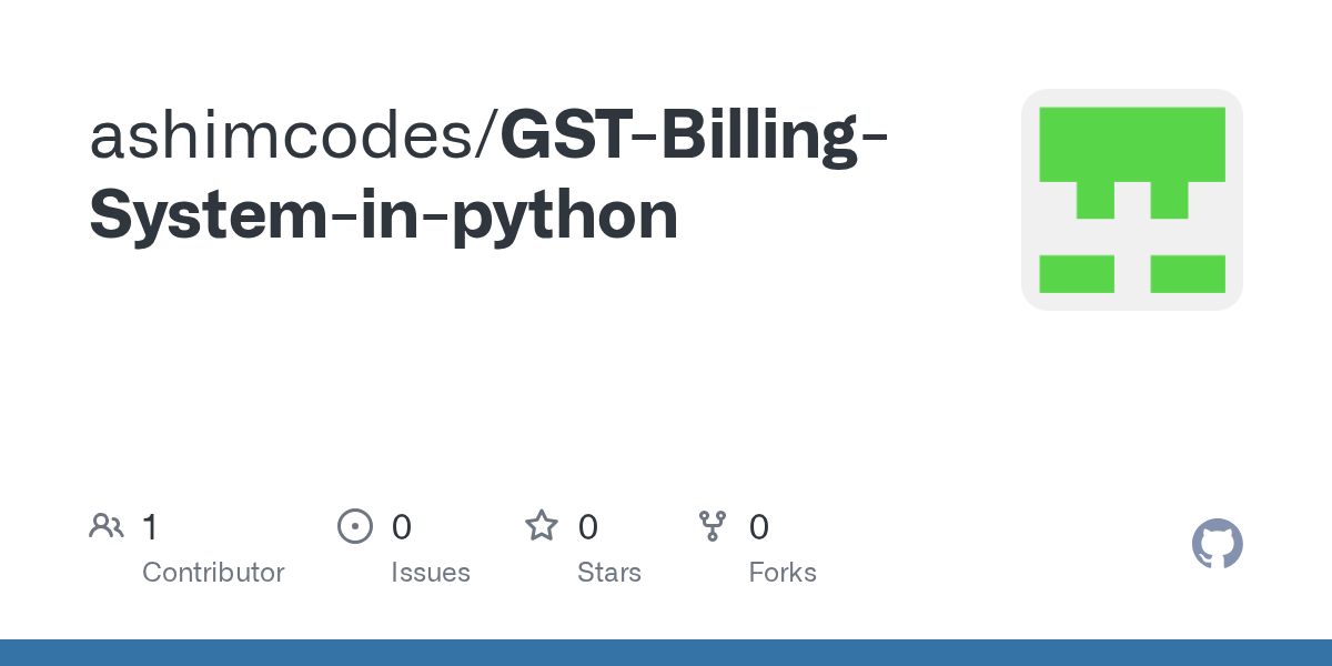 GitHub ashimcodes/GSTBillingSysteminpython
