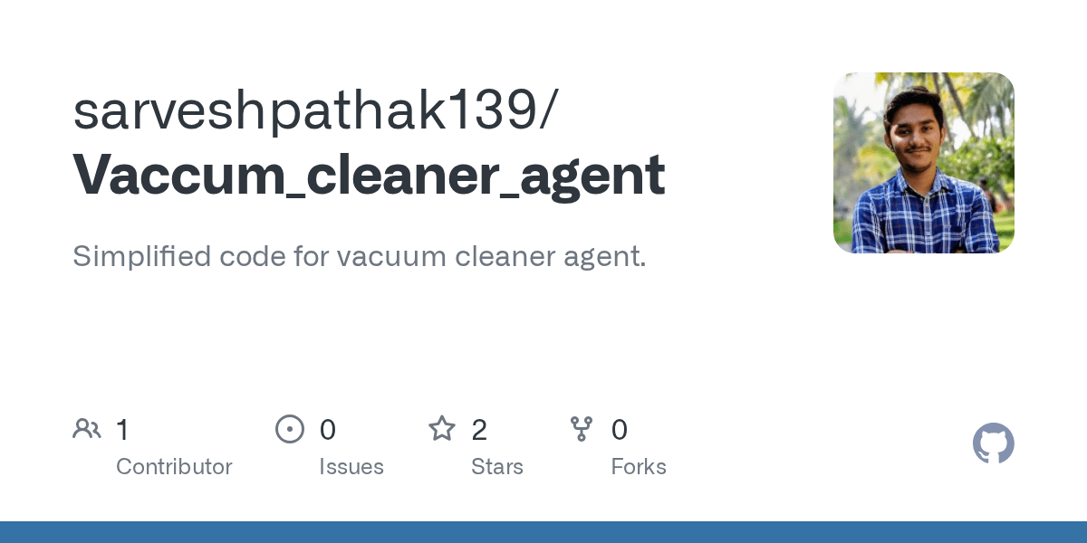 GitHub sarveshpathak139/Vaccum_cleaner_agent Simplified code for