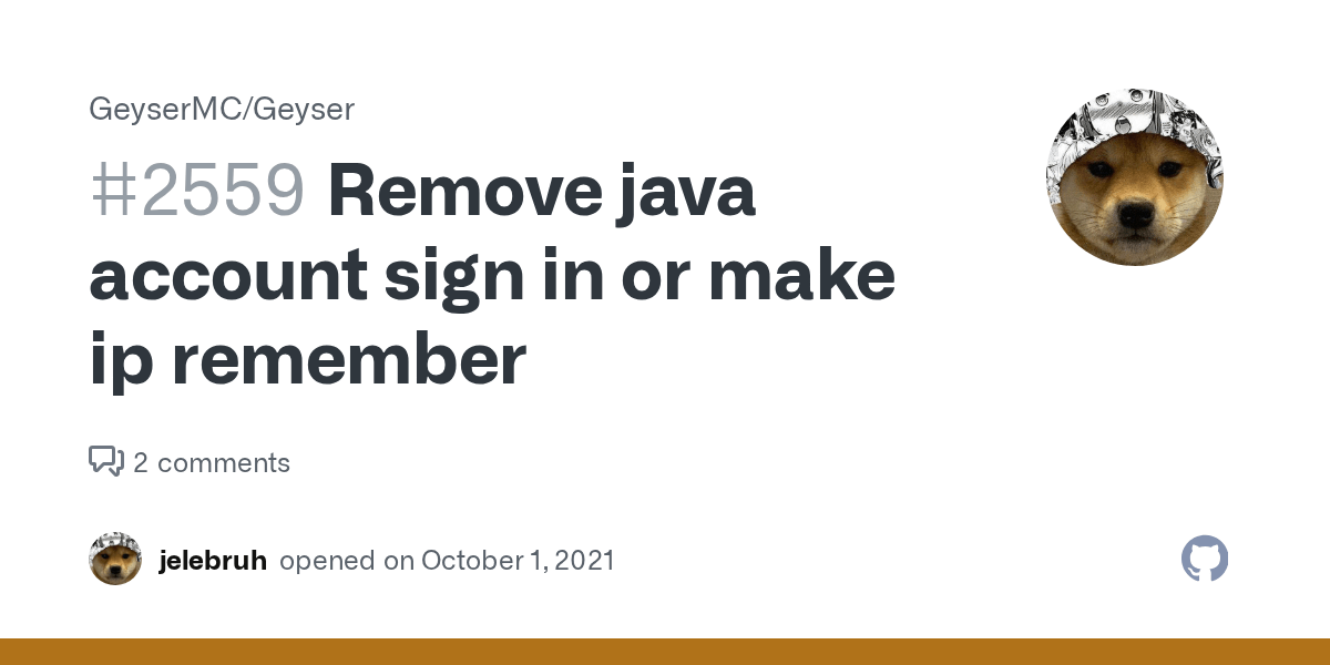 Remove java account sign in or make ip remember · Issue 2559