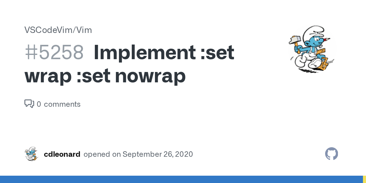 Implement set wrap set nowrap · Issue 5258 · VSCodeVim/Vim · GitHub