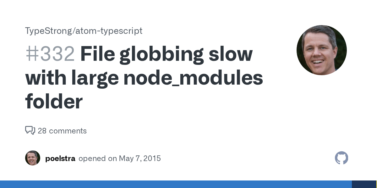 File globbing slow with large node_modules folder · Issue 332