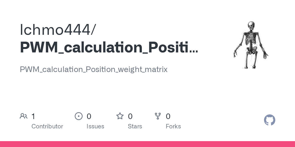 GitHub lchmo444/PWM_calculation_Position_weight_matrix PWM
