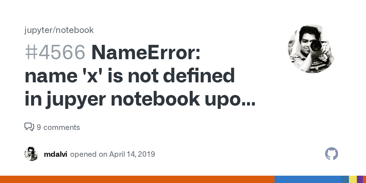 NameError name 'x' is not defined in jupyer notebook upon using time · Issue 4566 · jupyter