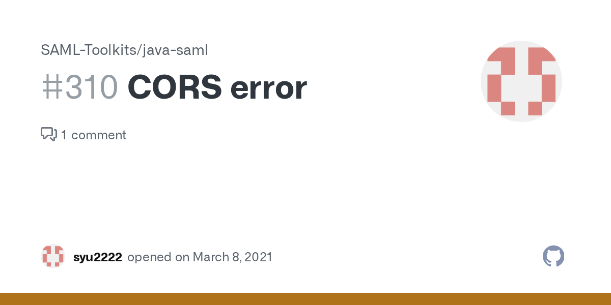 CORS error · Issue 310 · SAMLToolkits/javasaml · GitHub